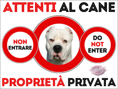 TARGA ATTENTI AL CANE - DOGO ARGENTINO